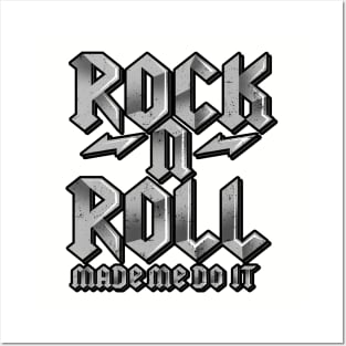 'Rock n Roll Made Me Do It' Cool Rock n Roll Gift Posters and Art